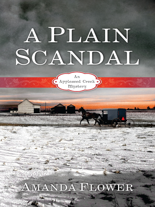 Title details for A Plain Scandal by Amanda Flower - Available